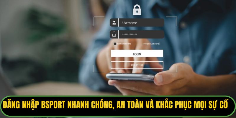 Đăng Nhập Bsport